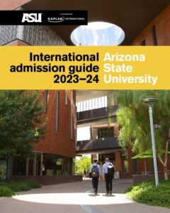 Arizona State University — International Admission Guide 2023–24